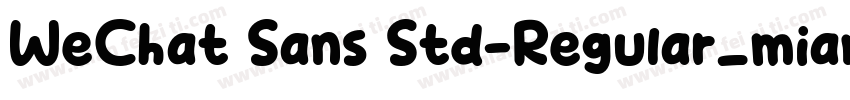 WeChat Sans Std-Regular_mianfeiziti字体转换